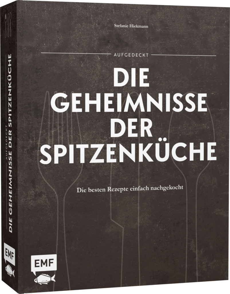 Spitzenküche Kochbuch Stefanie Hiekmann