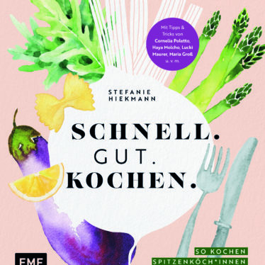 Kochbuch Stefanie Hiekmann